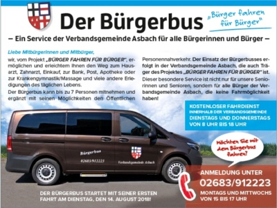 Mit dieser Anzeige wirbt die Verbandsgemeinde Asbach für den Bürgerbus. Start ist am Dienstag, 14. August 2018, erster Telefontag zur Vorbestellung ist Dienstag, der 13. August 2018. Grafik: Verbandsgemeinde Asbach